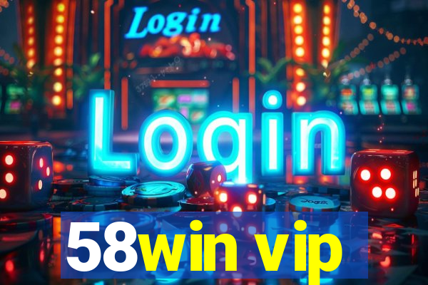 58win vip